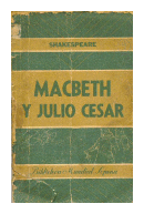 Macbeth y Julio Cesar de  William Shakespeare