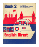 English Direct - A course for secondary schools in Latin America - Book 2 de  S. M. Mouzo - D. Ball-Kiernan