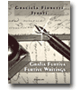 Grafa Furtiva = Furtive Writings  de Graciela Fioretti