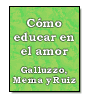 Cmo educar en el amor de  Galluzzo - Mema - Ruiz