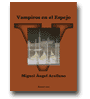 Vampiros en el Espejo de Miguel Angel Arellano