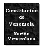 Constitucin de Venezuela (actualizada a octubre de 2003) de  Nacin Venezolana