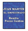 Juan Martn, el empecinado de Benito Prez Galds