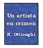 Un artista en crimen de R. Ottlenghi