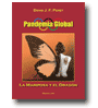 Pandemia Global - La mariposa y el dragn de Denis J. F. Peret
