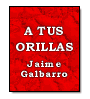 A tus orillas de Jaime Galbarro