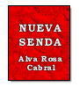 Nueva Senda de Alva Rosa Cabral