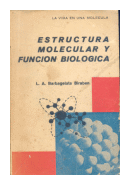 Estructura molecular y funcion biologica de  L. A. Barbagelata Biraben