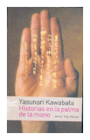 Historias en la palma de la mano de  Yasunari Kawabata