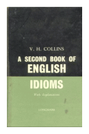 A second book of english idioms de  V. H. Collins
