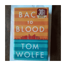 Back to blood (TAPA DURA) de  Tom Wolfe