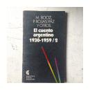 El cuento argentino 1930-1959/2 de  M. Booz - P. Rojas Paz y Otros