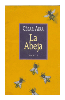 La abeja de  Cesar Aira