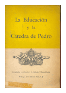 La educacion y la catedra de Pedro de  J. Alfredo Villegas Orom