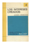 Los intereses creados de Jacinto Benavente