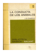 La conducta de los animales de J. D. Carthy
