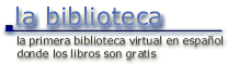 www.elaleph.com - la primera biblioteca virtual en espaol donde los libros son gratis