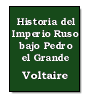 Historia del Imperio Ruso bajo Pedro el Grande de  Voltaire