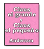 Claus el grande y Claus el pequeo de Hans Christian Andersen