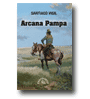 Arcana Pampa de Santiago Vigil
