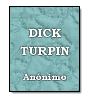 Dick Turpin de  Annimo