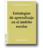 Estrategias de aprendizaje en el mbito escolar de Ana Jos Gallego Gallardo