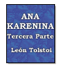 Ana Karenina - Tercera Parte de Conde Len Tolstoi
