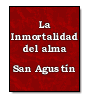 La inmortalidad del alma de San Aurelio Agustn