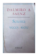 Setenta veces siete de  Dalmiro A. Saenz