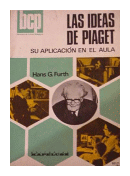 Las ideas de Piaget de  Hans G. Furth