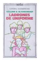 Ladrones de uniforme de  William D. Blankenship