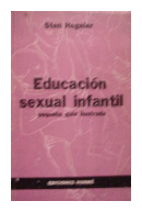 Educacion sexual infantil de  Sten Hegeler