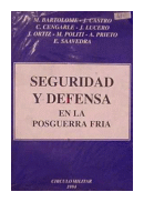 Seguridad y defensa en la posguerra fria de  M. Bartolome - J. Castro y otros