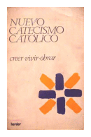 Nuevo catecismo catolico de  Annimo