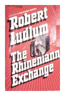 The Rhinemann exchange de  Robert Ludlum
