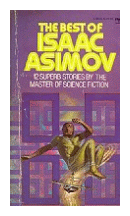 The best of Isaac Assimov - 12 Superb stories by the master of scince fiction de  Isaac Asimov