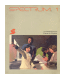 Spectrum 1 - Students and Workbook de  Diane Warshawsky - Donal R. H. Byrd - Anna Veltfort