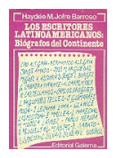 Los escritores latinoamericanos: Biografos del continente de  Haydee M. Jofre Barroso