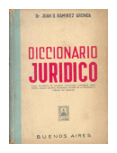 Diccionario Juridico de  Juan D. Ramirez Gronda