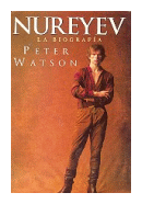 Nureyev la biografia de  Peter Watson