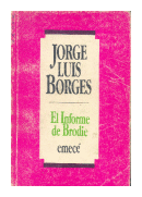 El informe de brodie de  Jorge Luis Borges