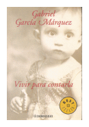 Vivir para contarla de  Gabriel Garca Mrquez
