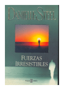 Fuerzas irresistibles de  Danielle Steel