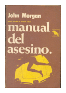 Manual del asesino de  John Morgan