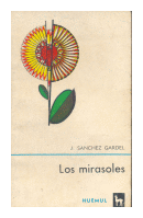 Los mirasoles de  Julio Sanchez Gardel