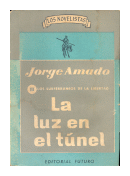 La luz en el tunel de  Jorge Amado