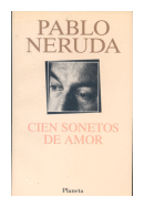 Cien sonetos de amor de  Pablo Neruda