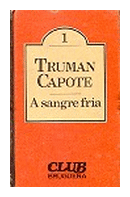 A sangre fria de  Truman Capote