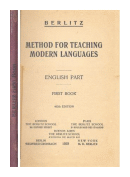 Method for teaching modern languages - English Part - First Book de  M. D. Berlitz