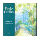 Palabras esenciales de  Paulo Coelho